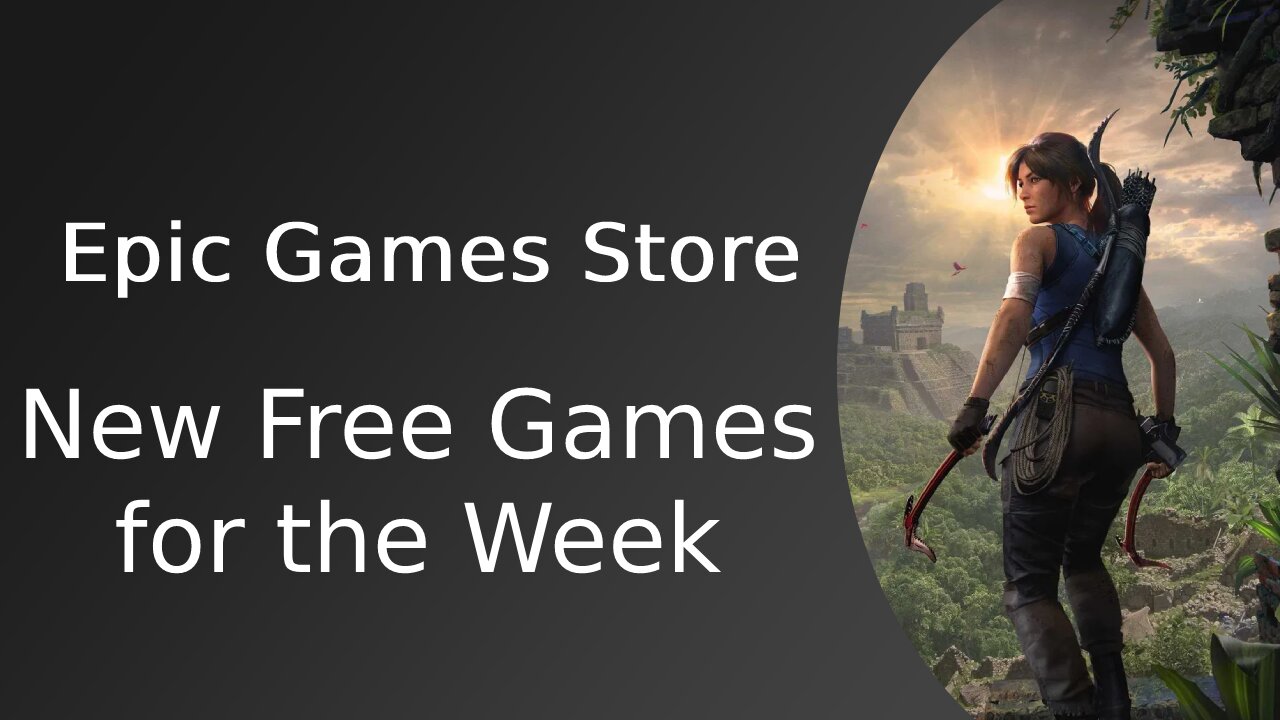 Free Games at the Epic Games Store for the week of 8/28