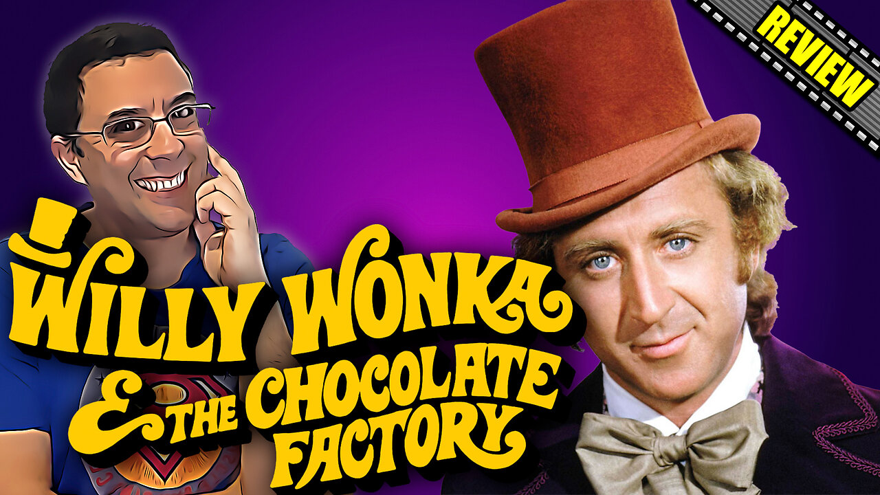 Willy Wonka And The Chocolate Factory - Movie Review