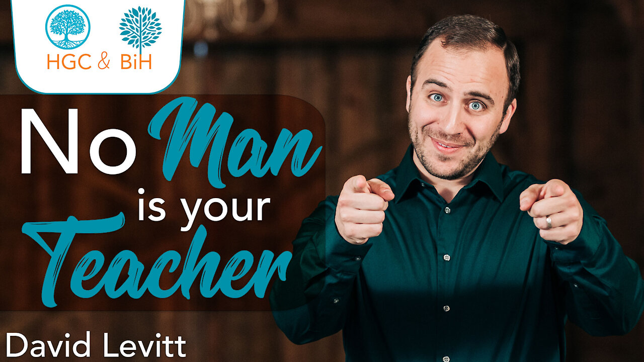 No Man is your Teacher - David Levitt #Wednesday Wisdom