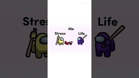 Me Vs Stress Vs Life