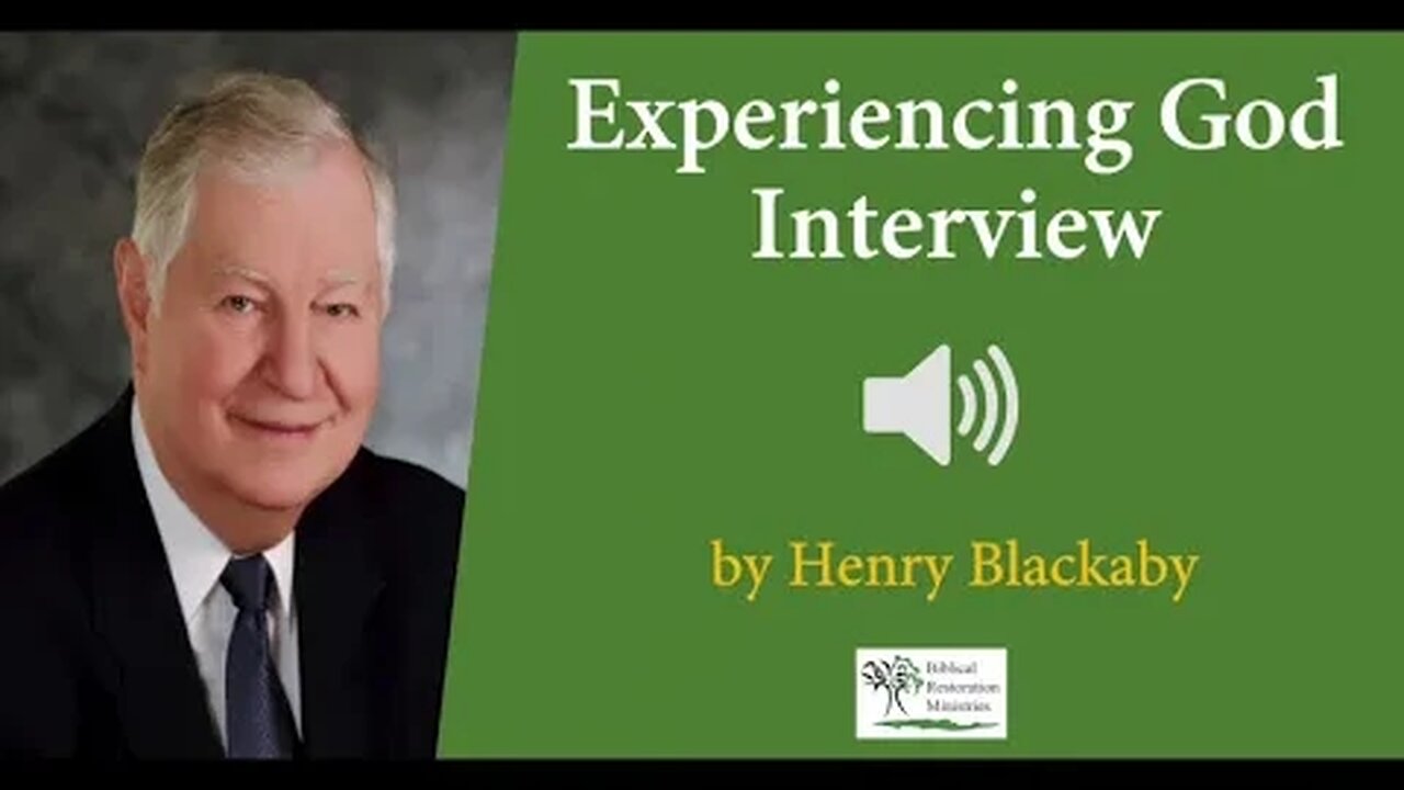 (Audio) Experiencing God Interview - Henry Blackaby