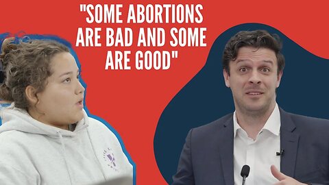 Debating Student Saying "Abortions are sometimes GOOD"