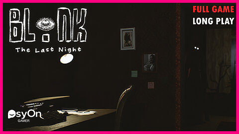 BLINK: The Last Night | Full Game | Longplay | Walkthrough | Gameplay No Commentary