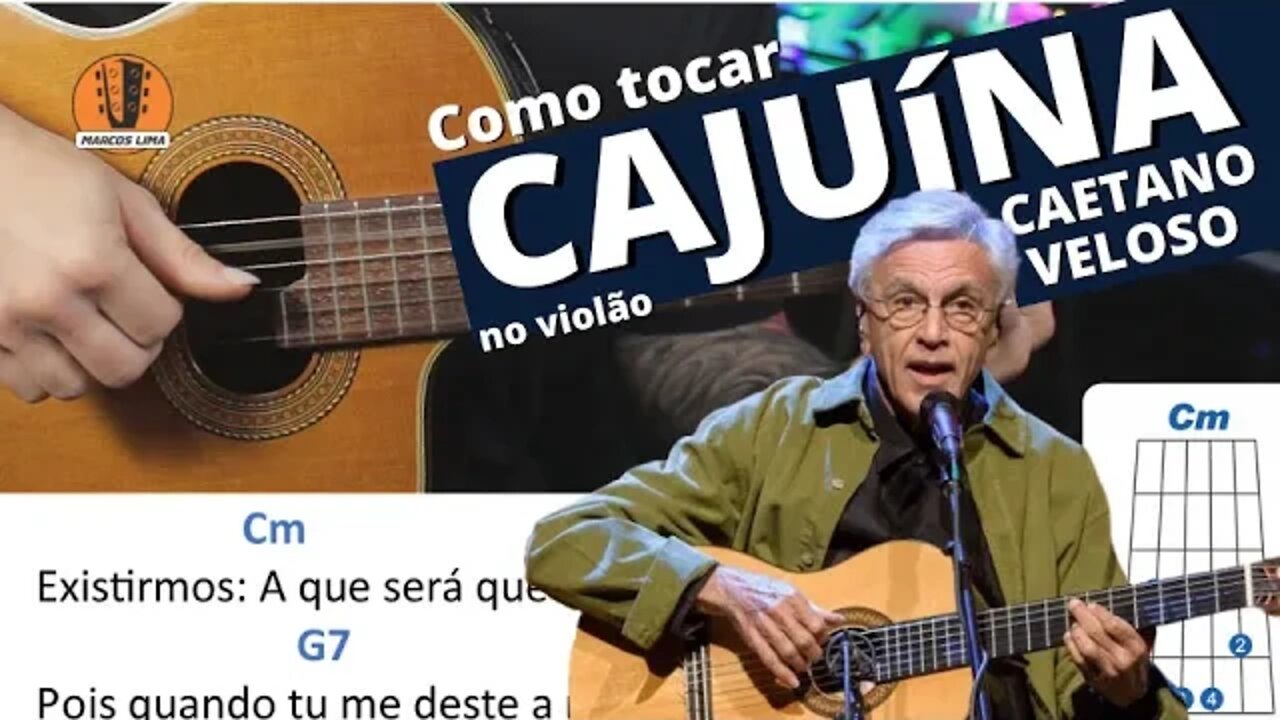 [Como Tocar] CAJUÍNA - Caetano Veloso VIOLÃO Como tocar levada e acordes. Música completa