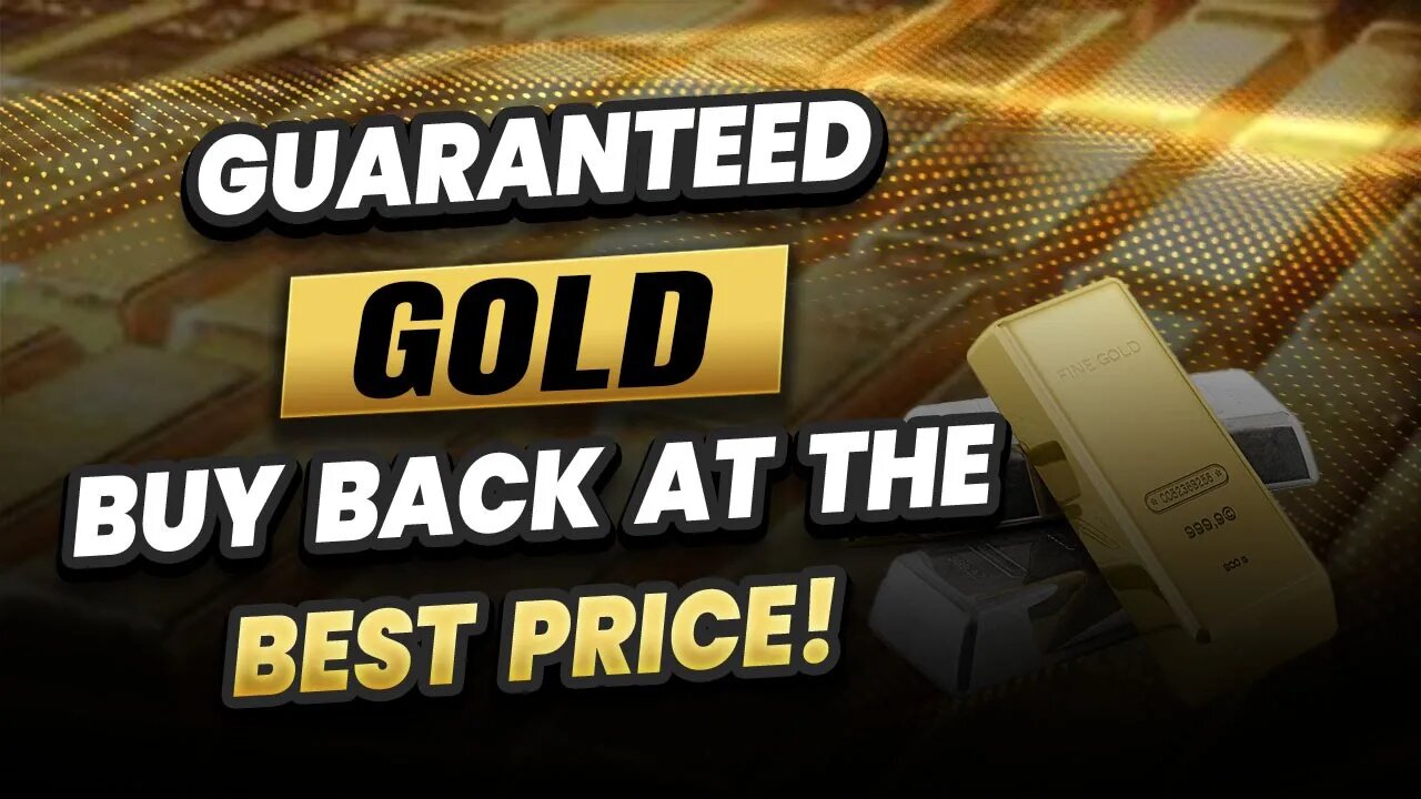 Guaranteed Gold buy back at the best price!