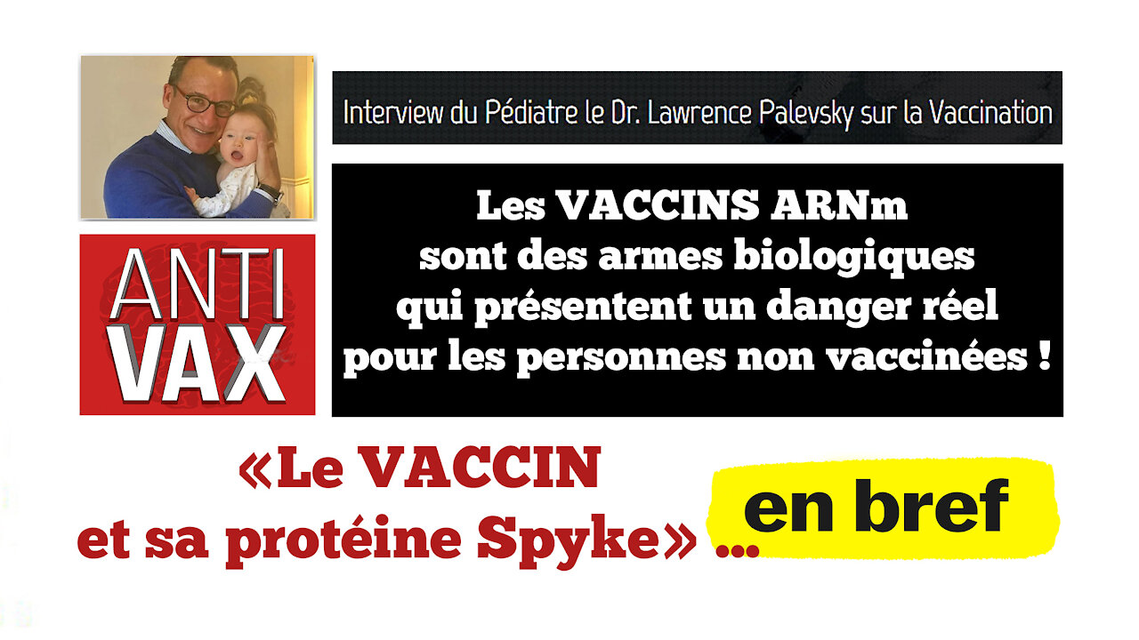 COVID/ Les "Vaccinés" ? Attention Danger !!! Dr.Palevsky (Hd 720) Lire descriptif