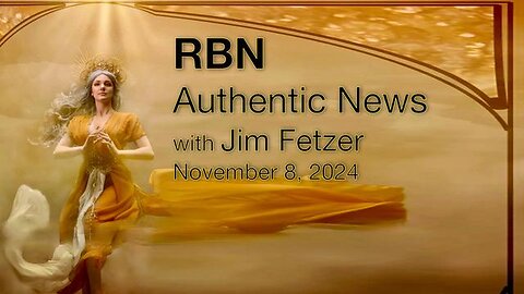 RBN Authentic News (8 November 2024)