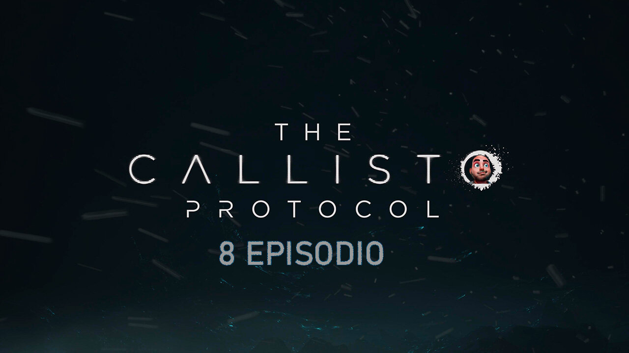 The Callisto Protocol