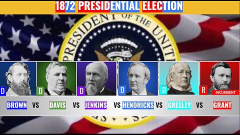 Custom CNN Election Night | 1872 Brown vs Davis vs Jenkins vs Hendricks vs Greeley vs Grant