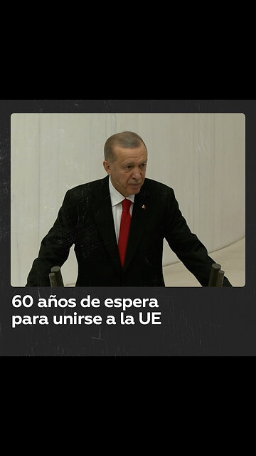 Erdogan: “Turquía ya no espera nada de la Unión Europea”