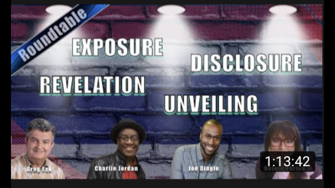 Roundtable! EXPOSING and REVELATION! Join us as we try to cover ALL that is happening!