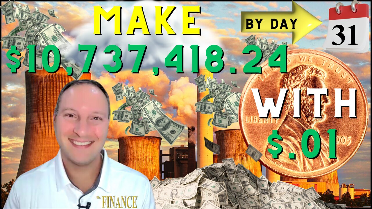 FINANCE PROFESSOR EXPLAINS: How to Become a Multi-Millionaire with a PENNY in 31 Days