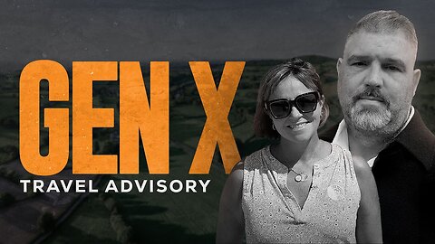 Gen-X: Mastering the Art of Fearless Travel!