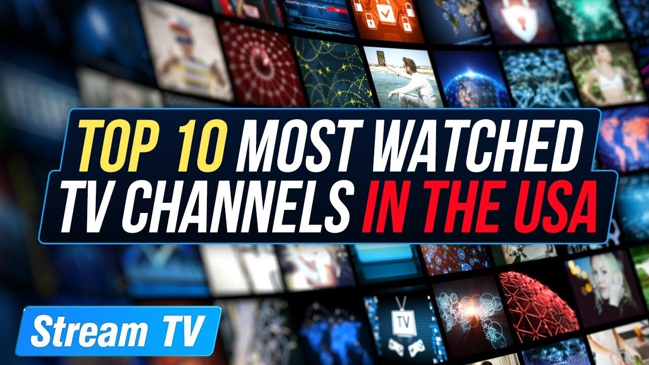 Top 10 Most Watched TV Channels in the USA