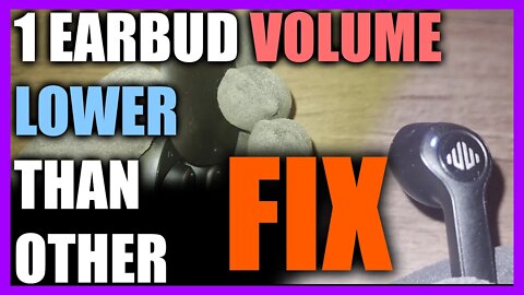 How To FIX EARBUDS VOLUME Lower In One Ear Than In The Other