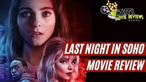 Last Night in Soho (2021) Movie Review