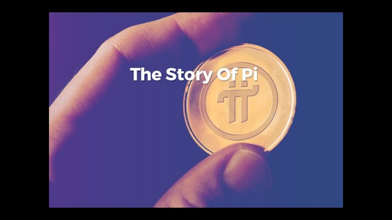 The Story of Pi 💰💰💰— The NEXT BITCOIN!