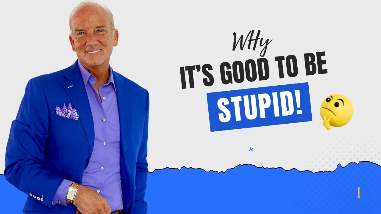 Why Feeling Stupid Is Good For You