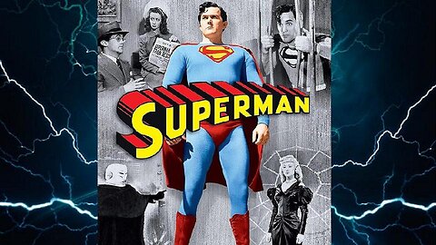 SUPERMAN 1948 Kirk Alyn as Superman is Superb in the Story of the Famous Superhero FULL MOVIE in HD