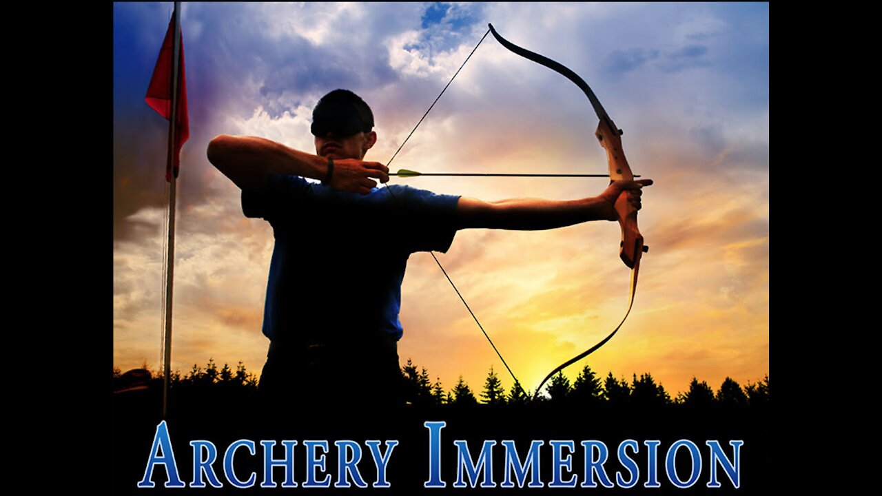 沈浸於箭藝中_Archery Immersion｜藍慕沙｜Ramtha