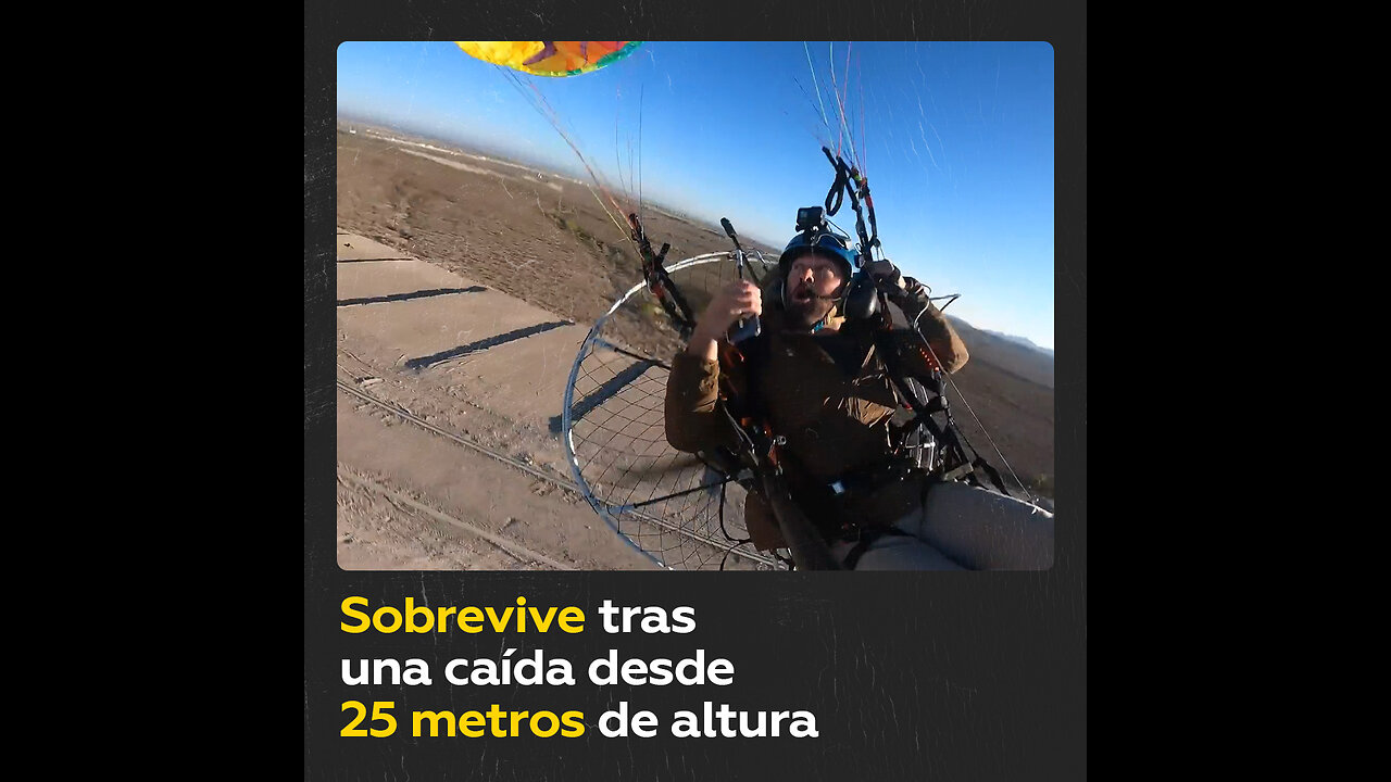 Graba su caída, de 25 metros de altura, tras un fallo en el paramotor