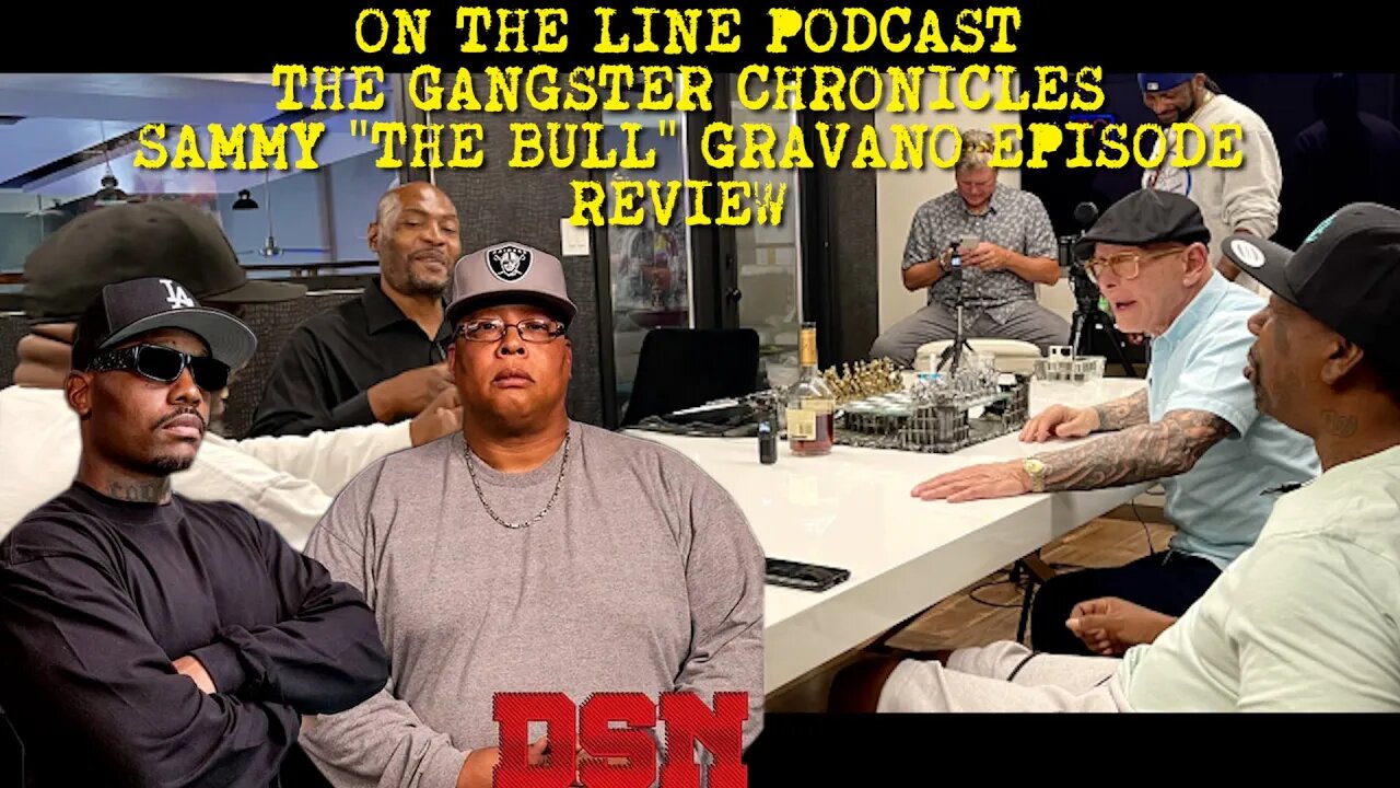 SAMMY "THE BULL" GRAVANO" EPISODE REVIEW | ON THE LINE PODCAST