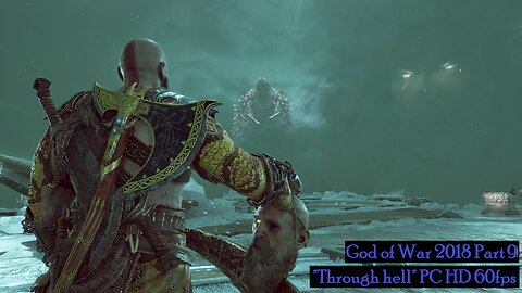 God of War 2018 Part 9 "Through hell" PC HD fps