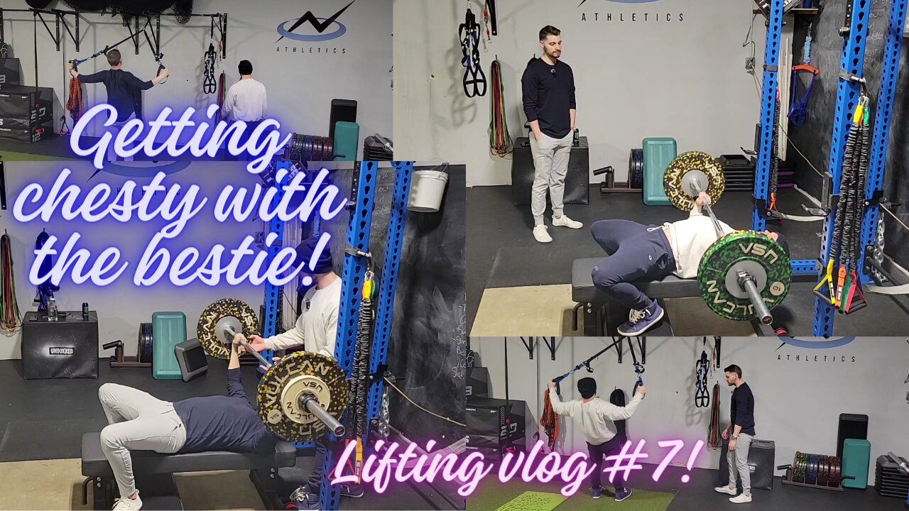 Lifting vlog #7 Getting Chesty w/ My bestie!