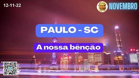 PAULO-SC A nossa bênção