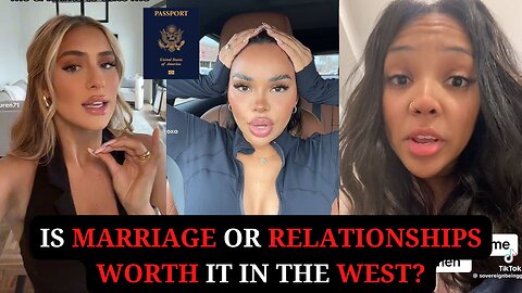 Is Marriage or Relationships Worth it in The West?