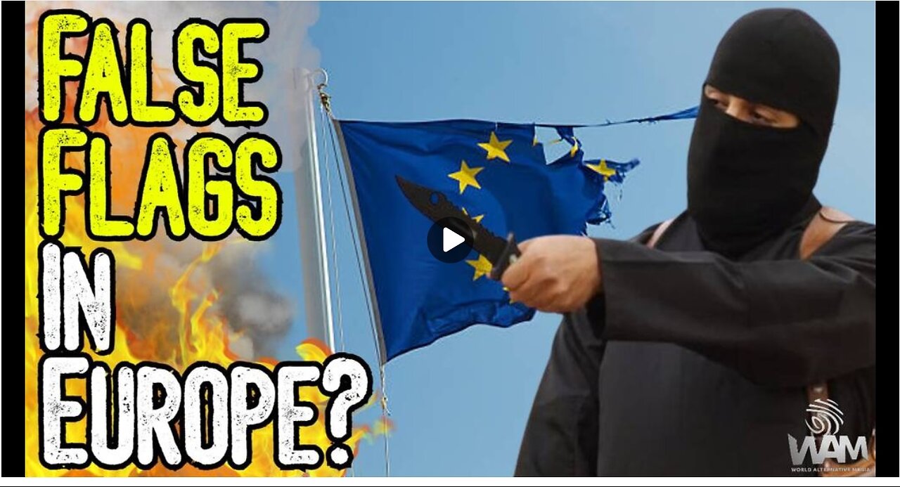 FALSE FLAGS IN EUROPE? - Netherlands Hostage Situation & The Normalization Of Terror & WW3