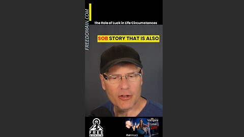 The Role of Luck in Life Circumstances