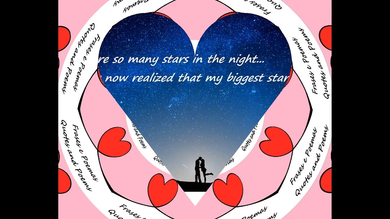Exist many stars in the night, but only now I realized you are my biggest star [Quotes and Poems]