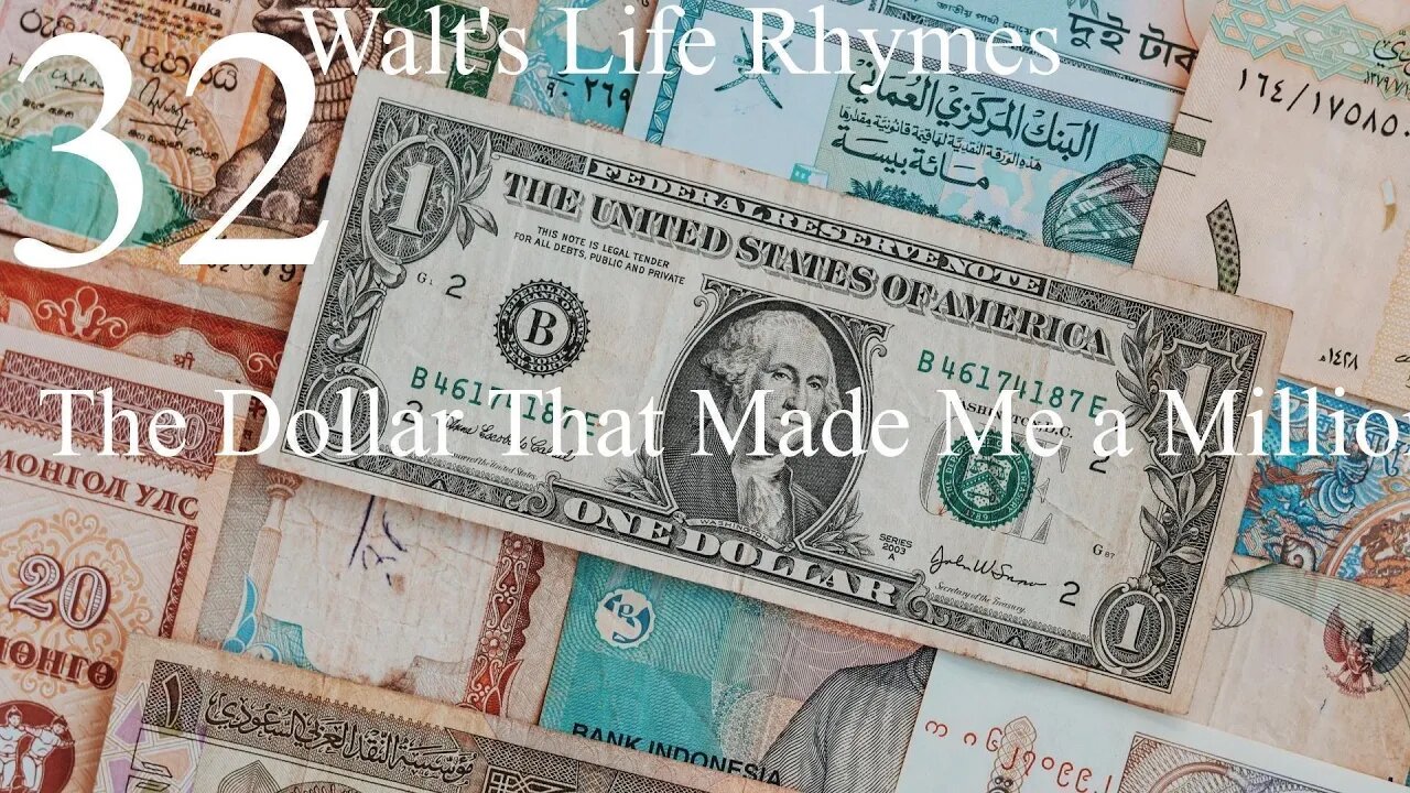 32 The Dollar That Made Me a Millionaire