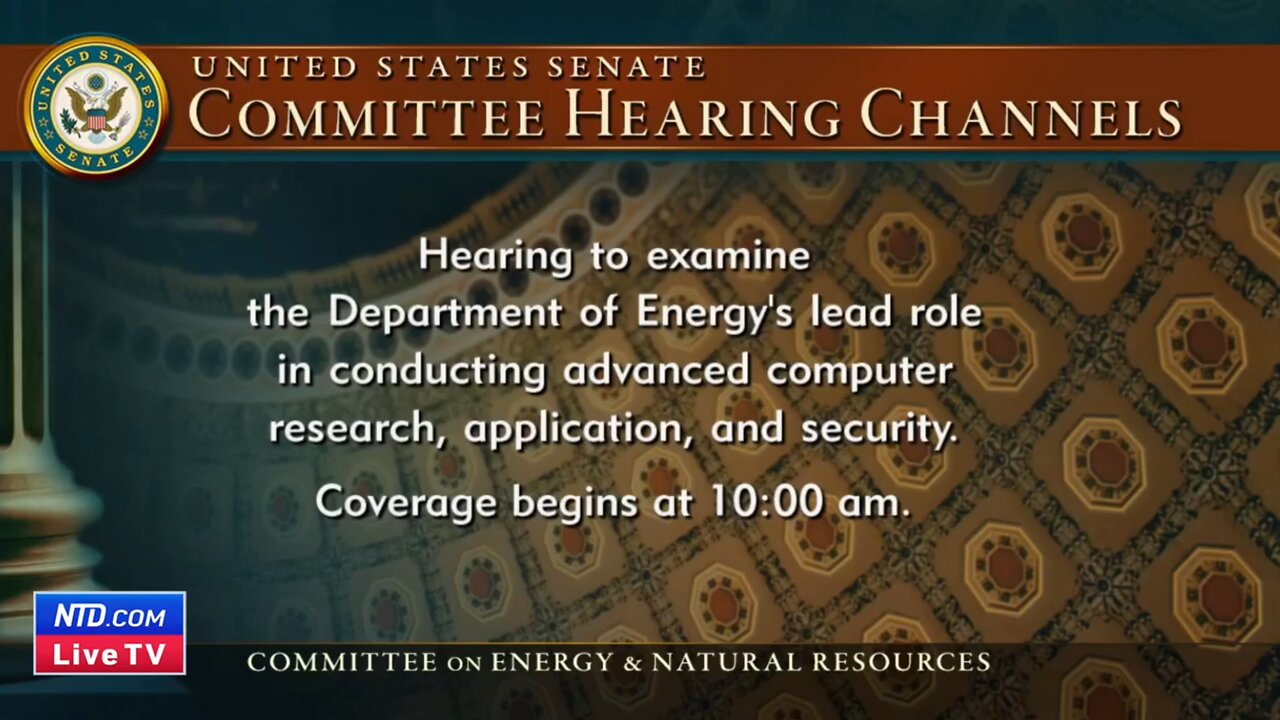 Senate Energy and Natural Resources: Hearing on Energy Department’s Role in Advanced Computing - COMPLETE UNEDITED