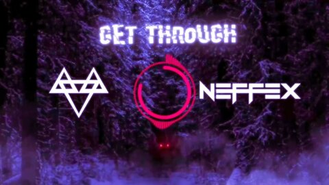 NEFFEX - Get Through 🐺 & Destiny 🙌 [Copyright Free] Effects by me