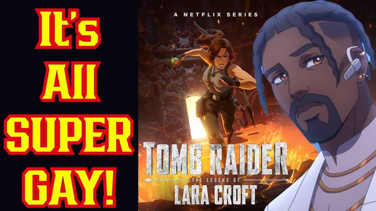 Netflix Makes Tom Raider Laura Croft Character GAY In Latest Series! Zip Is Now FLAMBOYANT Gay Man!