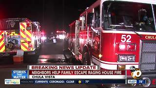 Neighbors help family escape Chula Vista house fire