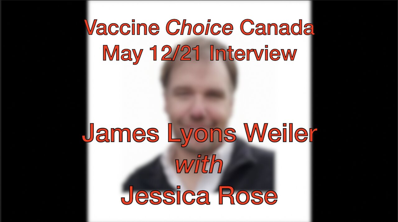 Powerful Research Findings on Covid Vaccine Dangers - James Lyons Weiler & Jessica Rose