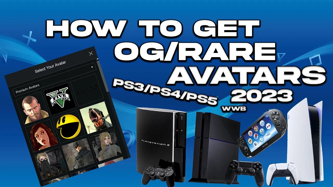 HOW TO GET RARE/OG PS3/PS4 AVATARS ONTO YOUR PSN ACCOUNT / PS5 IN 2023 FREE & PAID AVATARS PC Needed