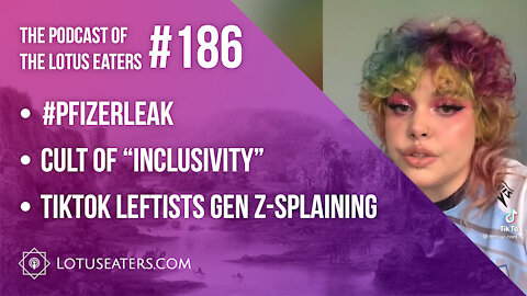 The Podcast of the Lotus Eaters #186