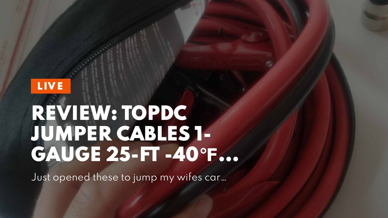 Review: TOPDC Jumper Cables 1-Gauge 25-FT -40℉ to 167℉ 700Amp Heavy Duty Booster Cables with Ca...