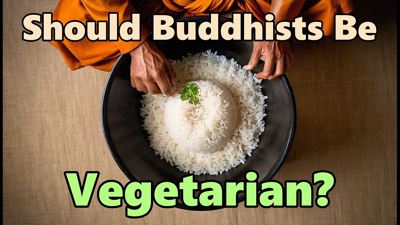 Should Buddhists Be Vegetarian? with Brian Ruhe and Pannobhasa