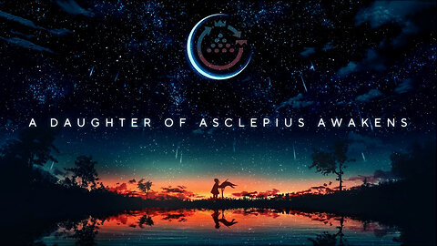 A Daughter of Asclepius Awakens