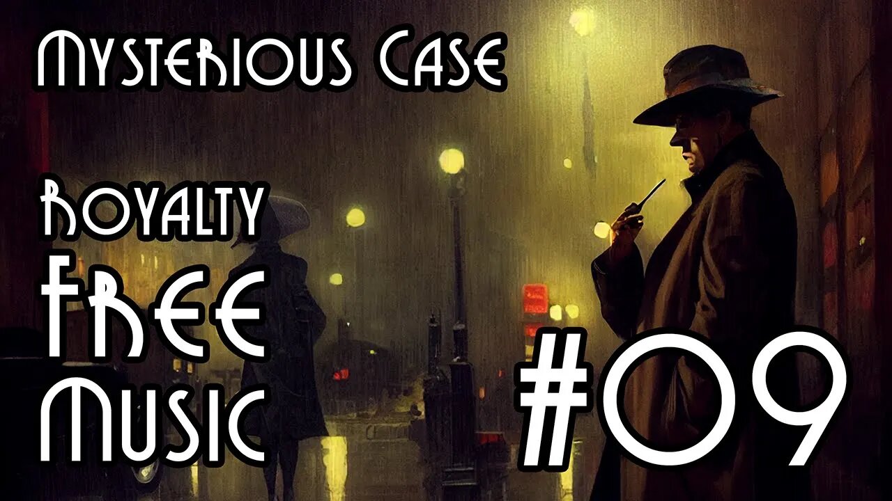 FREE Music at YME - Mysterious Case #09