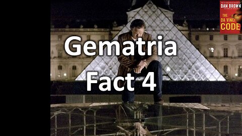 Gematria Fact 4 - The Da Vinci Code