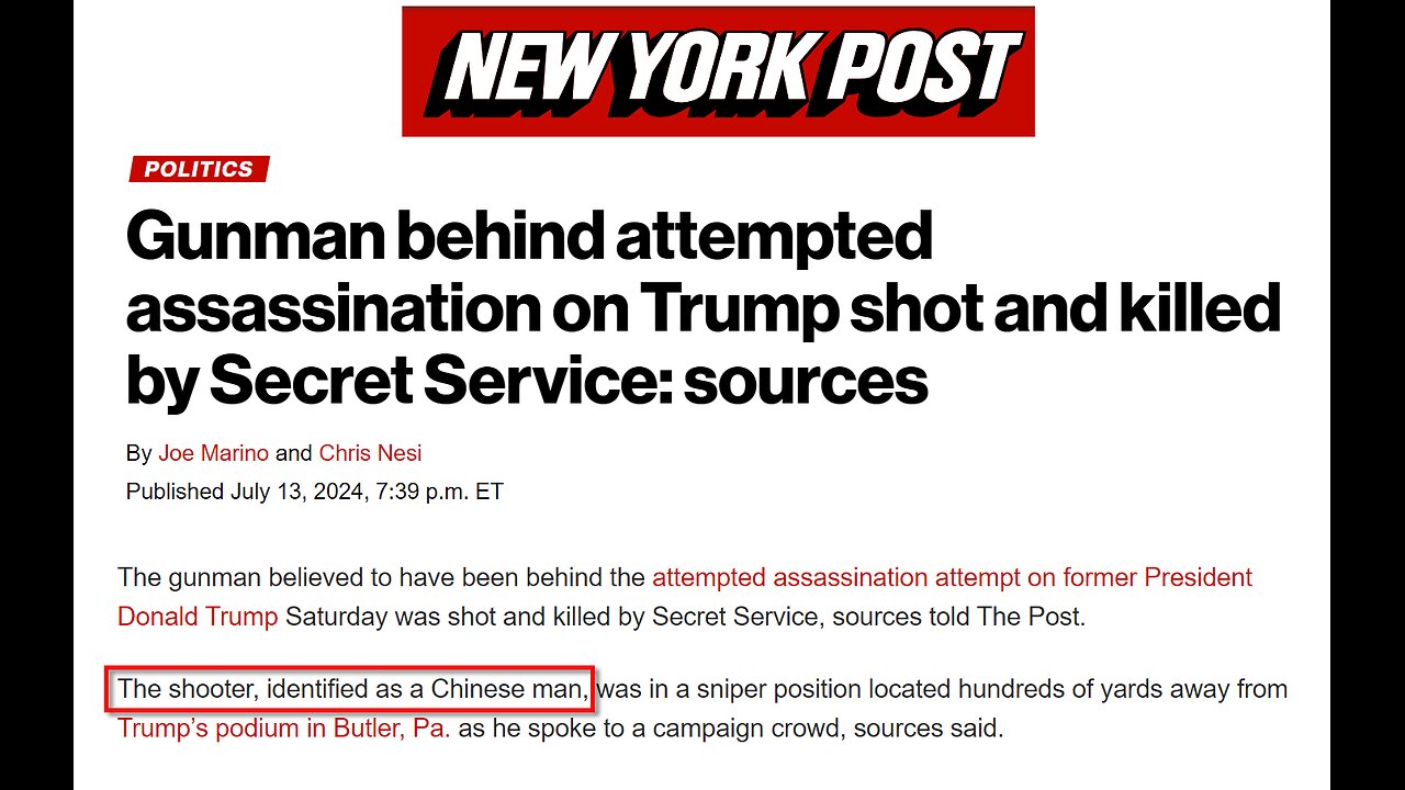 Web Archive before they readjusted the article: NYP - Trump shooter was a ´Chinese´