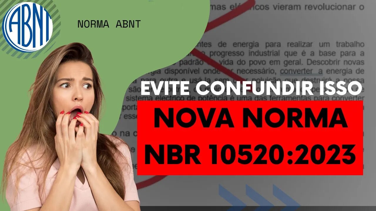 Não Confunda: Corrigindo Citações Diretas e Indiretas entre a Nova NBR 10520:2023 e a Norma Antiga