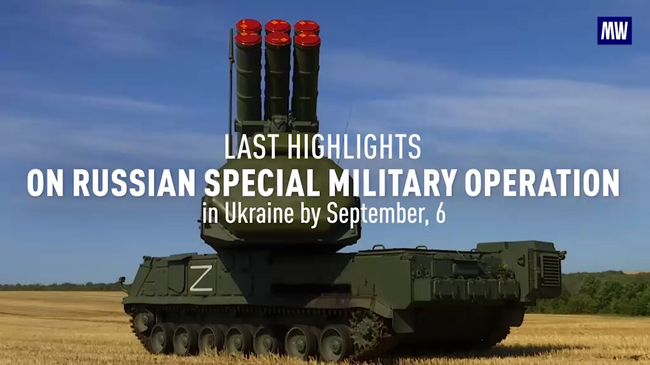 Last Highlights on the Russian Special Military Operation in Ukraine as of September 6, 2022