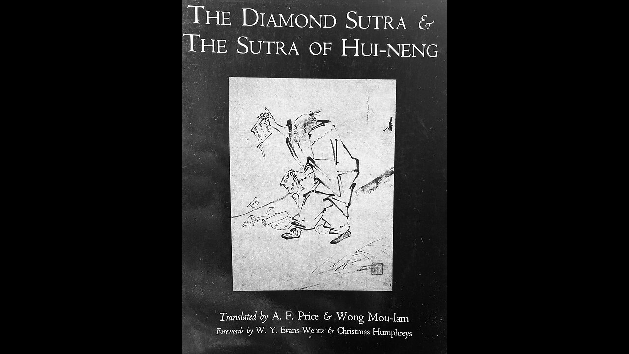 The Sutra of Hui-Neng: 1st Reading